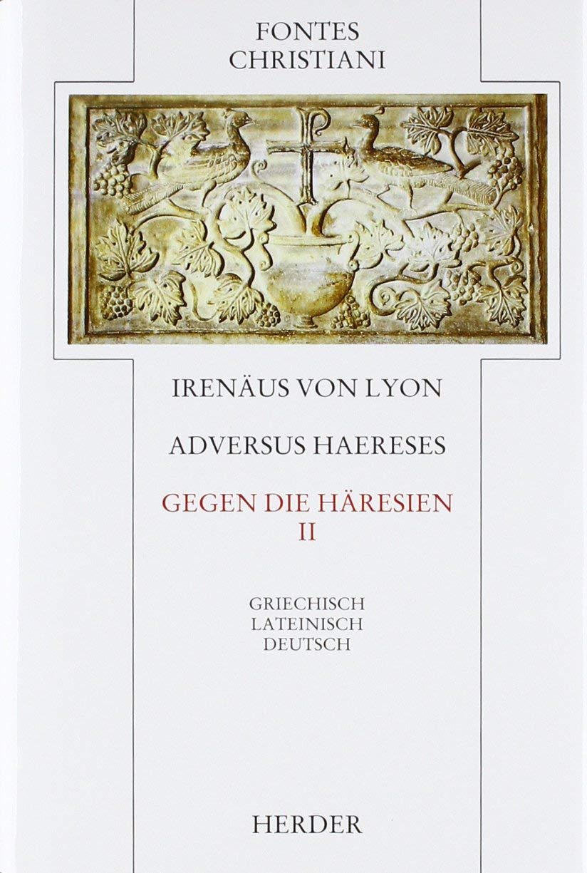 Adversus Haereses II. Gegen die Häresien: Adversus haereses = Gegen die Häresien II: Latein.-Dtsch. (Fontes Christiani 1. Folge) Film, Art & Culture