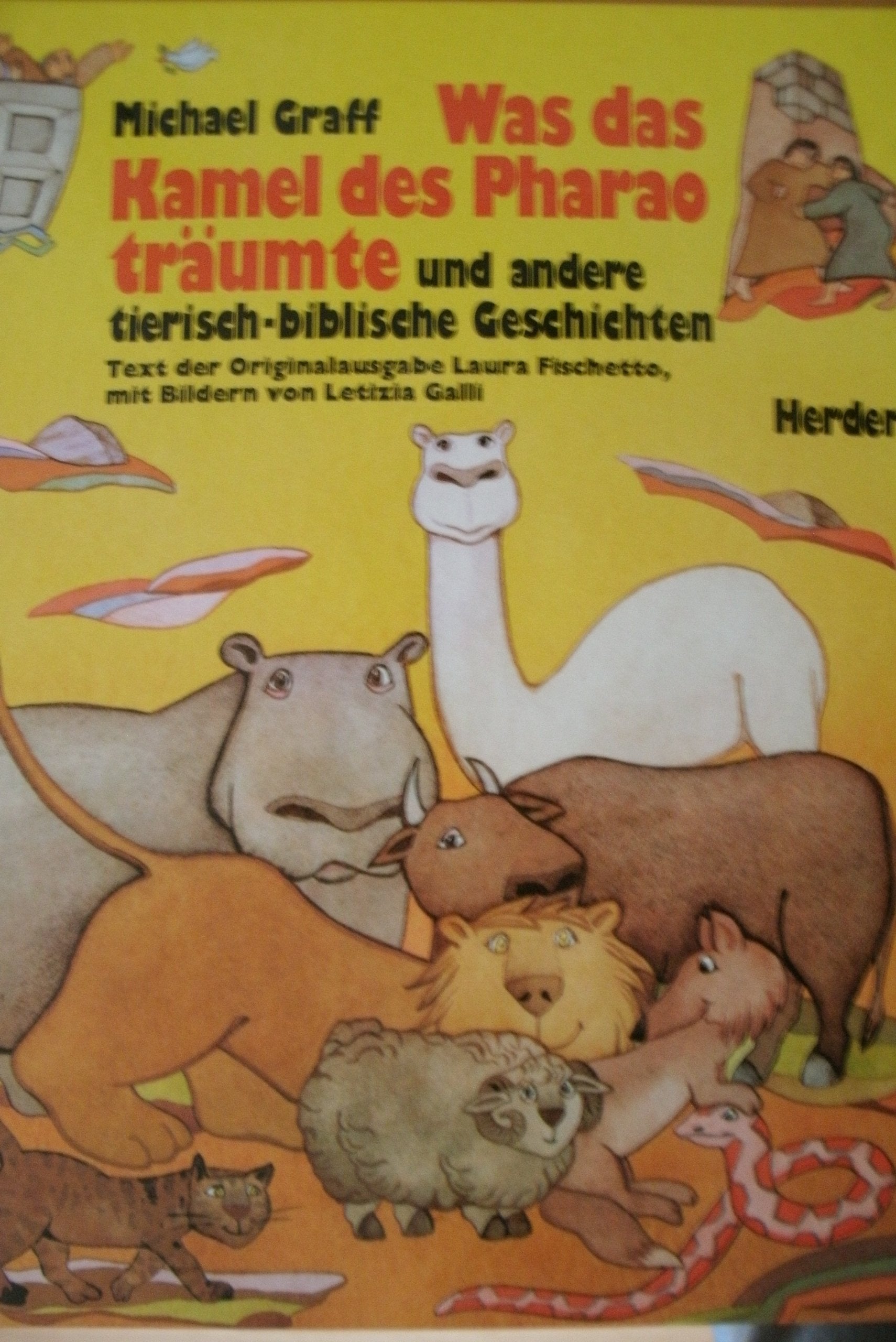 Was das Kamel des Pharao träumte und andere tierisch-biblische Geschichten Books