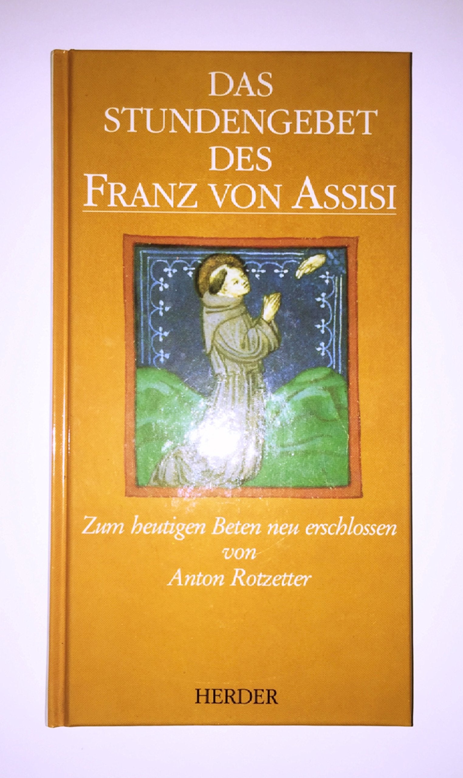 Das Stundengebet des Franz von Assisi. Zum heutigen Beten neu erschlossen Film, Art & Culture