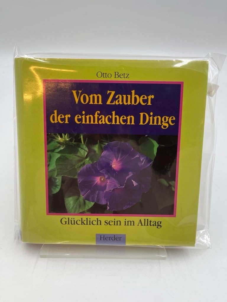 Vom Zauber der einfachen Dinge Lifestyle