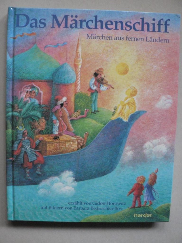 Das Märchenschiff - Märchen aus fernen Ländern Books