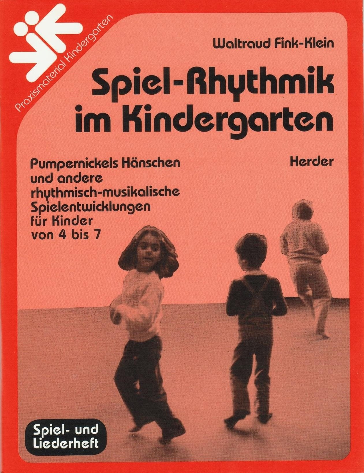 Spiel-Rhythmik im Kindergarten, Spielheft und Liederheft Books