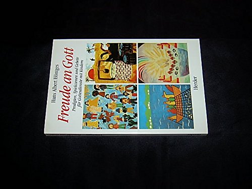 Freude an Gott. Predigten, Spielszenen und Gebete für Gottesdienste mit KIndern. Education & Training