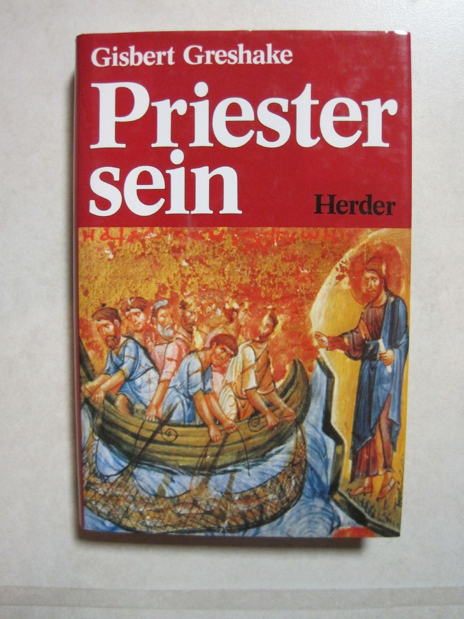 Priestersein: Zur Theologie und Spiritualität des priesterlichen Amtes Books
