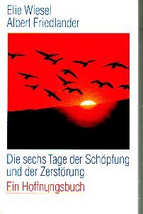 Die sechs Tage der Schöpfung und der Zerstörung Religion & Esotericism