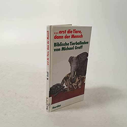 Product Image: Erst die Tiere, dann der Mensch