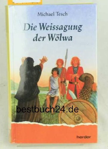 Die Weissagung der Wölwa Books