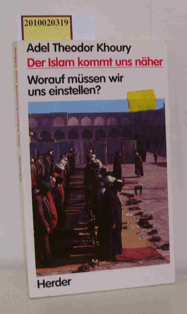 Der Islam kommt uns näher Religion & Esotericism