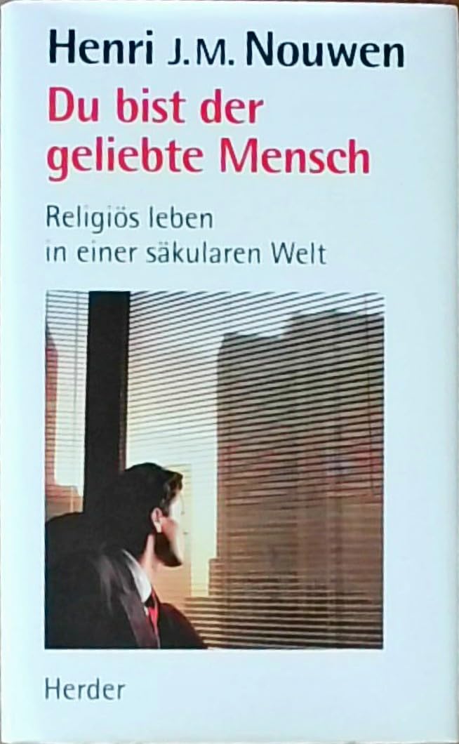Du bist der geliebte Mensch. Religiös leben in einer säkularen Welt Film, Art & Culture