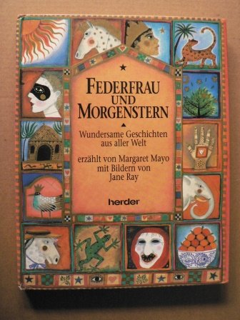 Federfrau und Morgenstern : wundersame Geschichten aus aller Welt. Books