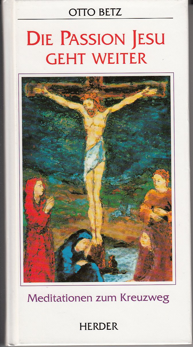 Die Passion Jesu geht weiter Lifestyle