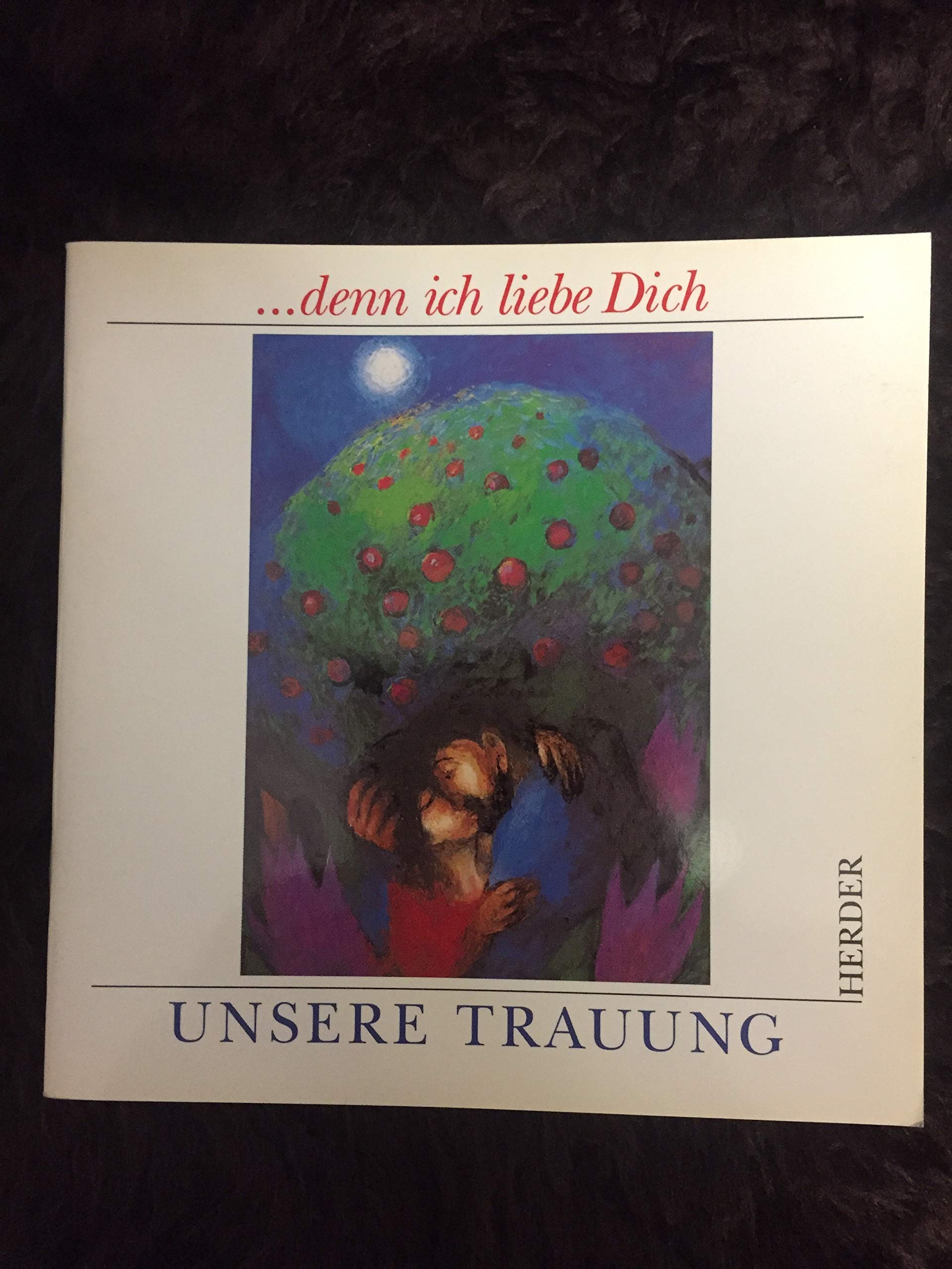 Product Image: denn ich liebe dich. Unsere Trauung