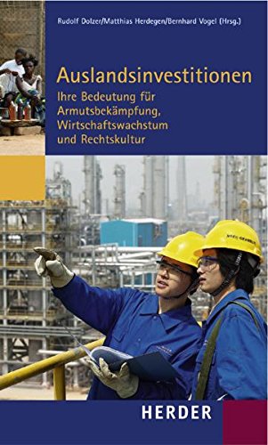 Auslandsinvestitionen: Ihre Bedeutung für Wirtschaftswachstum, Armutsbekämpfung und Rechtskultur Books