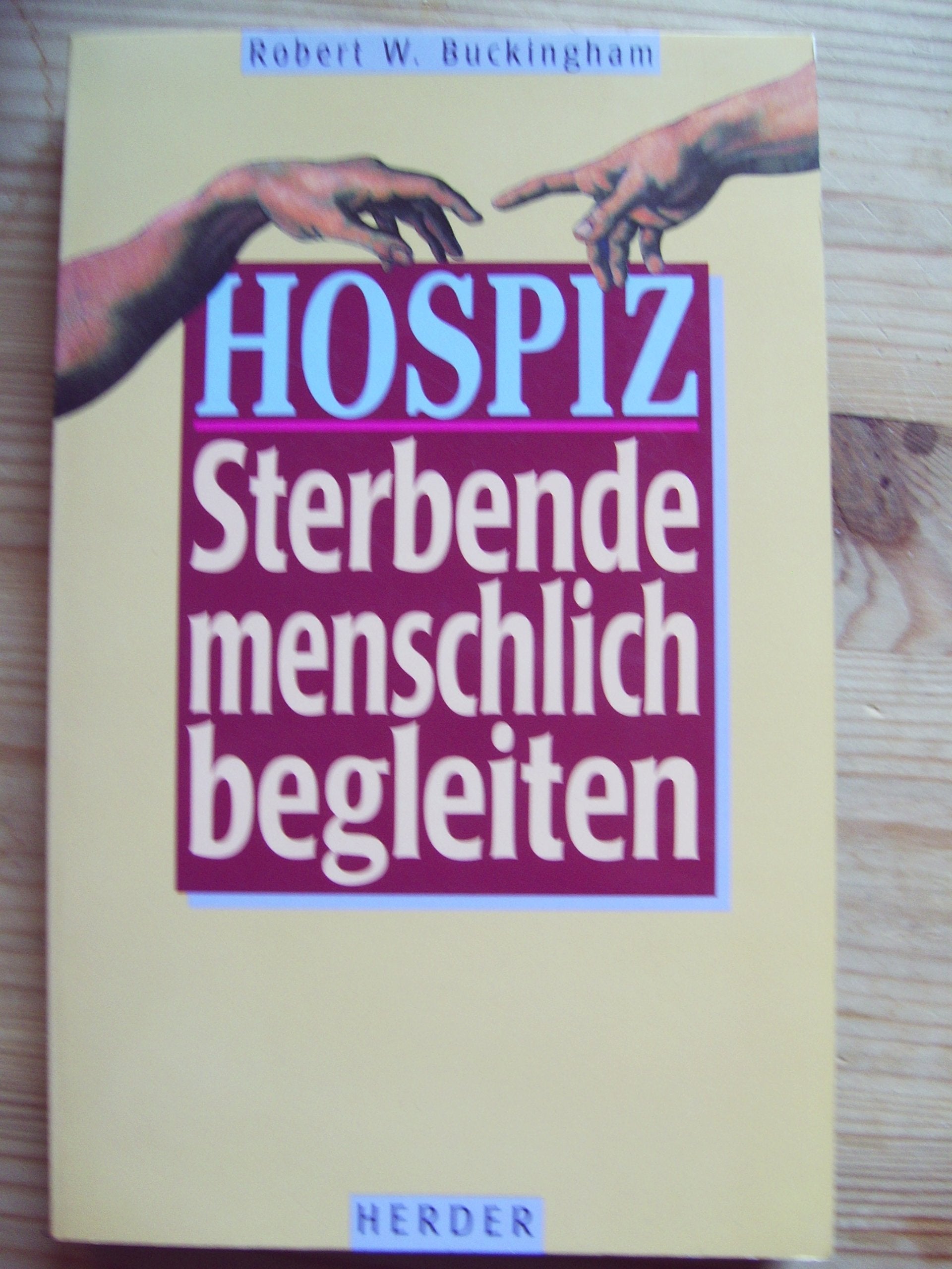 Hospiz, Sterbende menschlich begleiten Death & Mourning