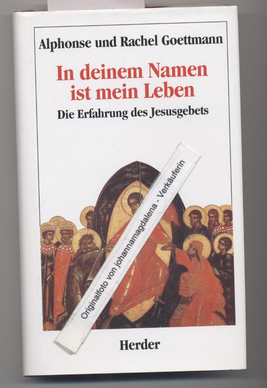 In deinem Namen ist mein Leben - Die Erfahrung des Jesusgebets Books