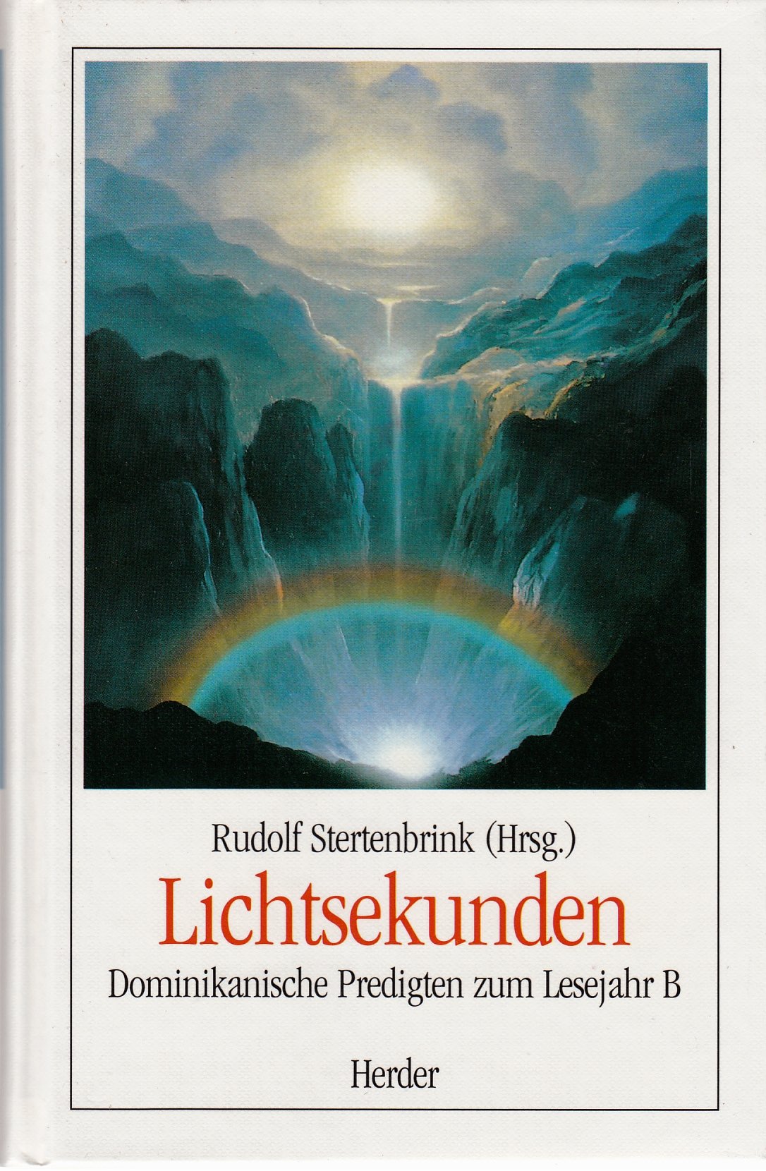 Lichtsekunden, Dominikanische Predigten zum Lesejahr B Film, Art & Culture