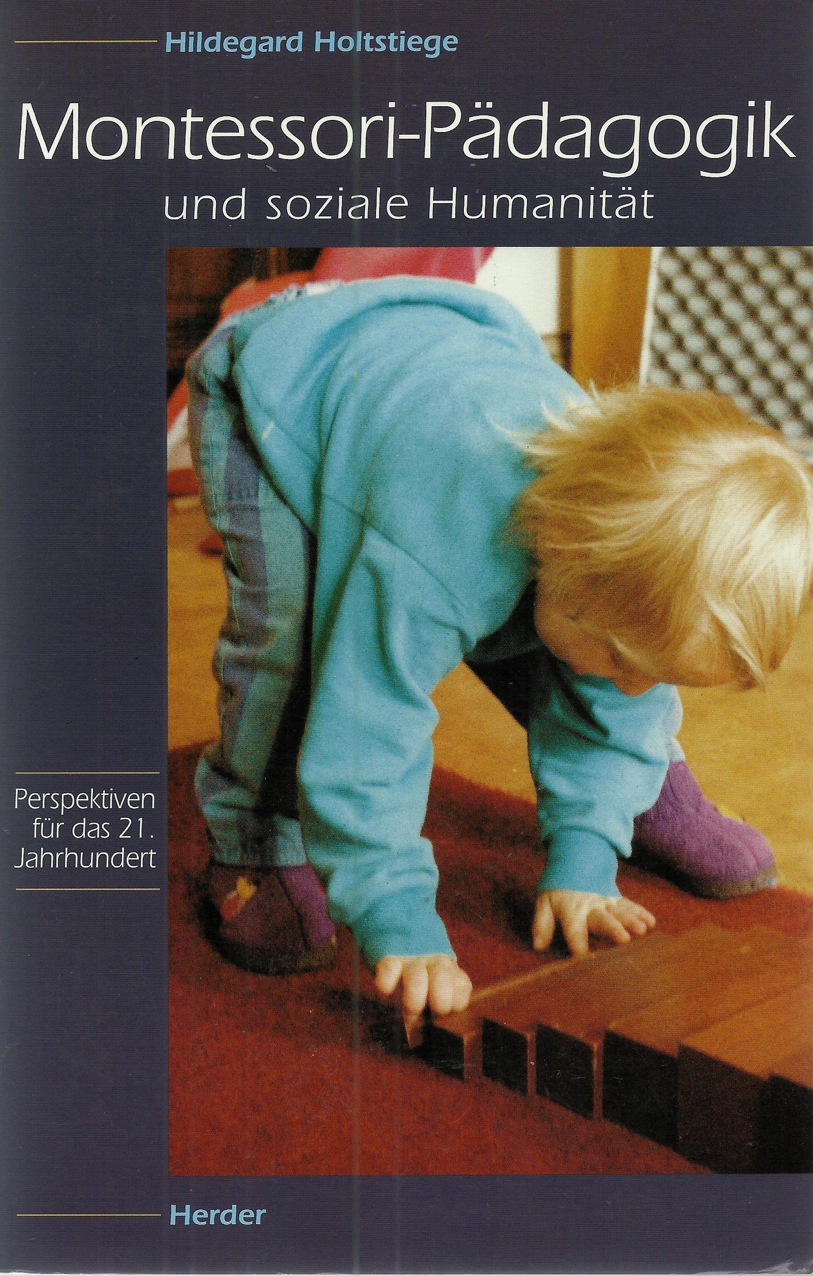 Montessori-Pädagogik und soziale Humanität Education & Training