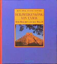Der Zwergenkönig von Uxmal Business & Technology Books
