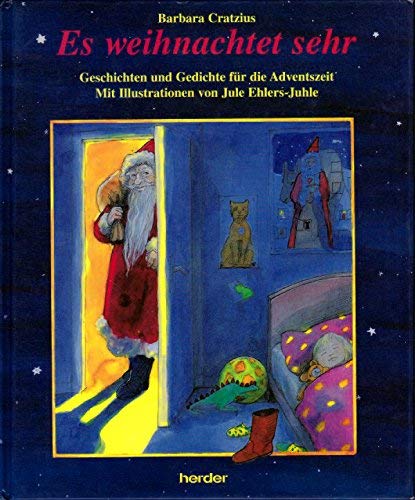 Es weihnachtet sehr. Geschichten und Gedichte für die Adventszeit Books