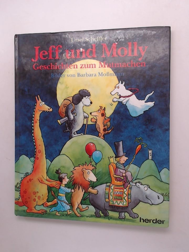 JEFF UND MOLLY GESCHICHTEN ZUM MUTMACHEN Books