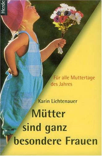 Mütter sind ganz besondere Frauen Books