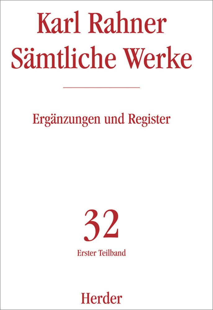 Karl Rahner - Sämtliche Werke: Ergänzungen: 1. Teilband (32/1) Religion & Esotericism