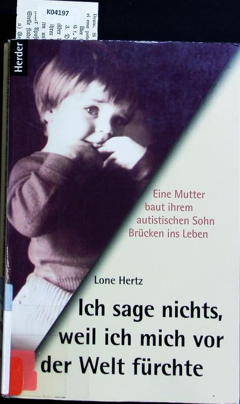 Ich sage nichts, weil ich mich vor der Welt fürchte Medicine