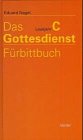 Das Gottesdienst-Fürbittbuch, Lesejahr C Books