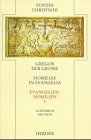Fontes Christiani, 2. Folge, 25 Bde., Kt, Bd.28/1, Evangelienhomilien Books