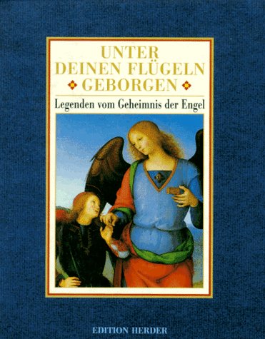 Unter deinen Flügeln geborgen Religion & Esotericism