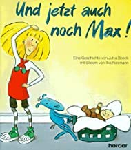 Und jetzt auch noch Max von Jutta Boeck Book Children's books