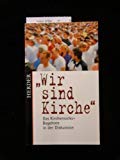 Wir sind Kirche. Das Kirchenvolks-Begehren in der Diskussion Religion & Esotericism