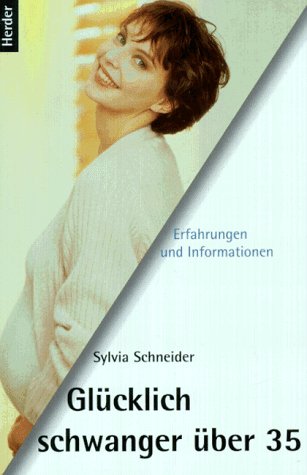 Glücklich schwanger über 35 Health, Nutrition & Fitness