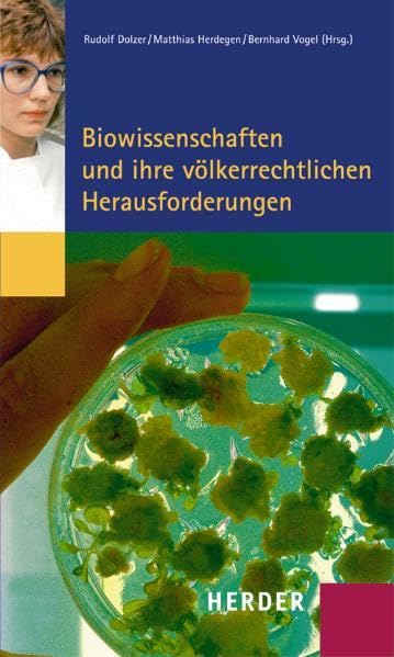Biowissenschaften und ihre völkerrechtlichen Herausforderungen Law
