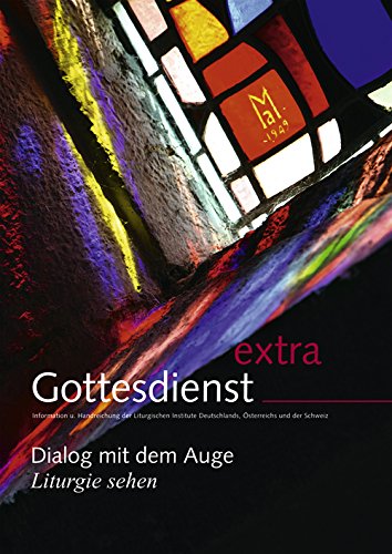Dialog mit dem Auge: Liturgie sehen Religion & Esotericism