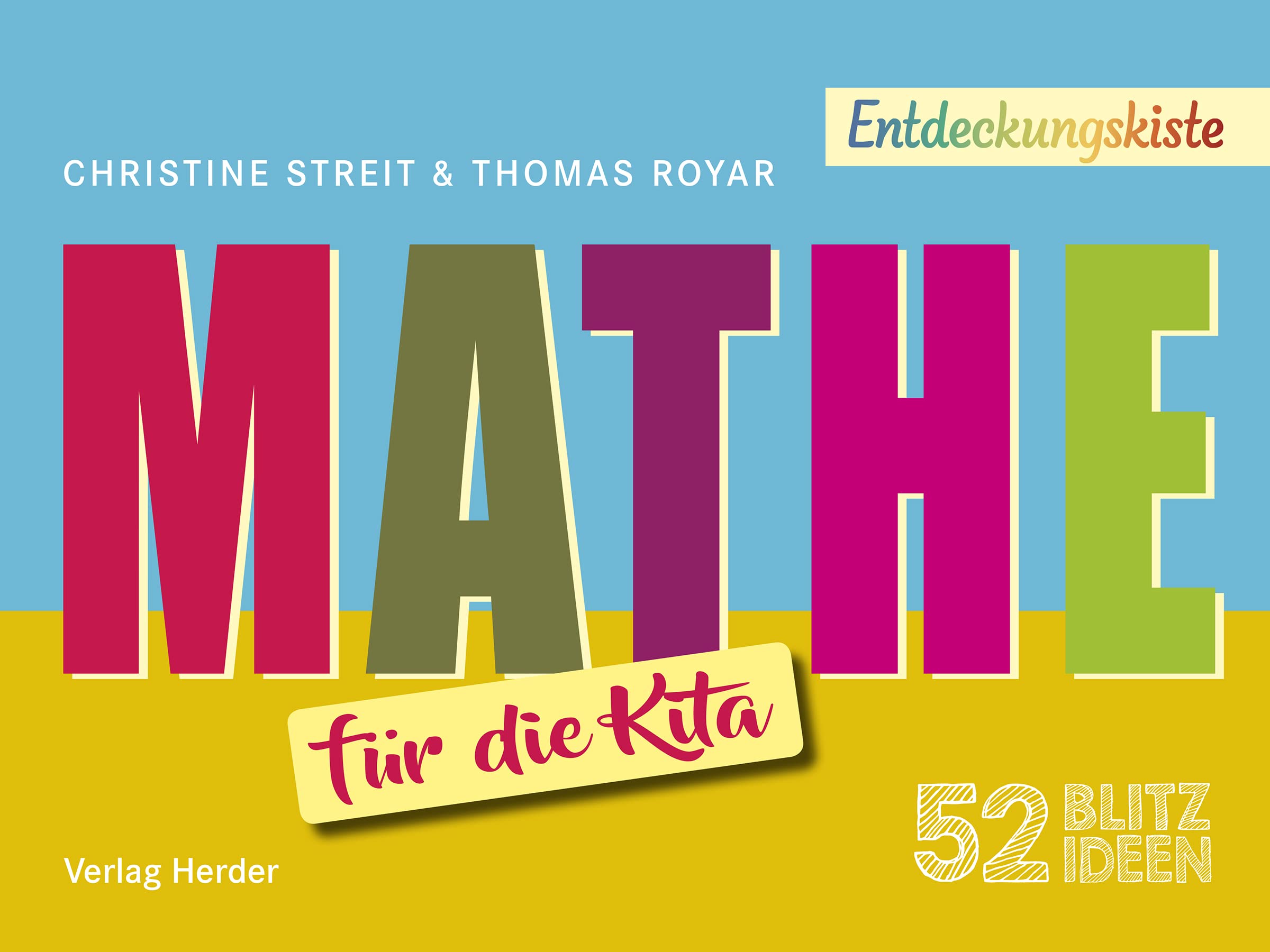 52 Blitzideen: Mathe: Entdeckungskiste – Praxisimpulse für Kitas und Schulkindbetreuung Education & Training