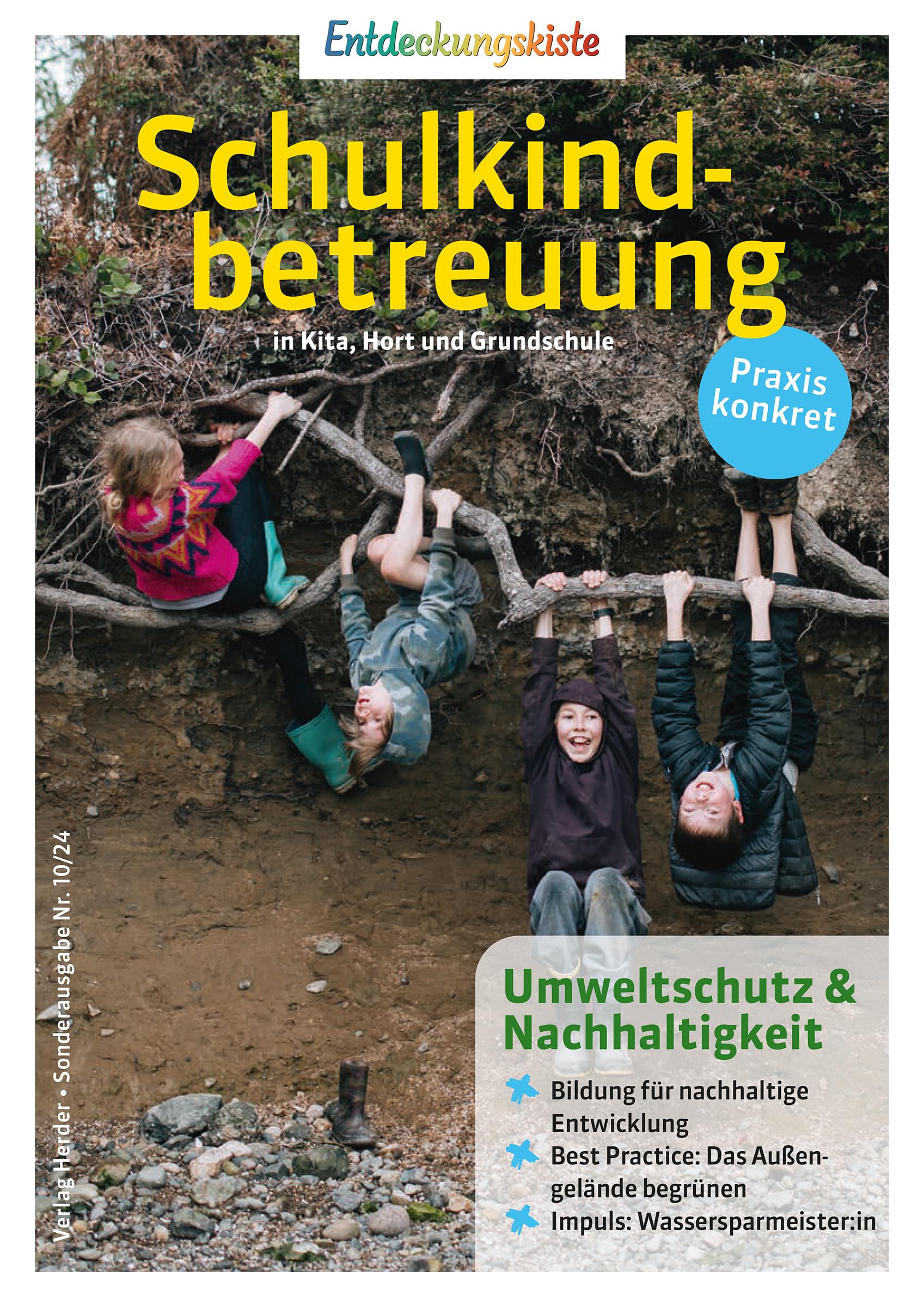Umweltschutz und Nachhaltigkeit: Entdeckungskiste: Schulkindbetreuung in Kita, Hort und Grundschule Books