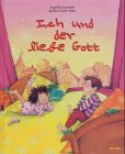 Ich und der liebe Gott Children's books