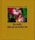 Du weißt, daß ich ein Sucher bin Lifestyle