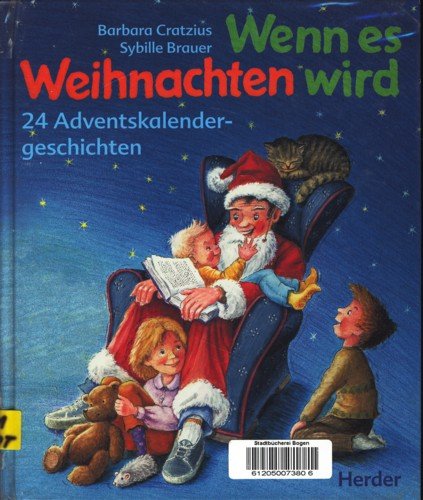 Wenn es Weihnachten wird: 24 Adventskalendergeschichten Books