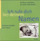 Ich rufe dich bei deinem Namen Religion & Esotericism
