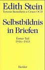 Selbstbildnis in Briefen I : Erster Teil: 1916 - 1933 (Edith Stein, Werke) Religion & Esotericism