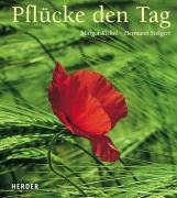 Pflücke den Tag Lifestyle