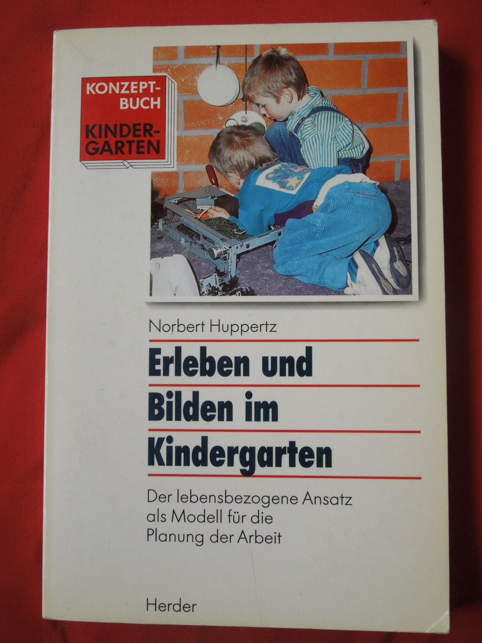 Erleben und Bilden im Kindergarten Learning & Reference