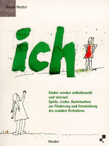 Ich: Kinder werden selbstbewußt und tolerant Books