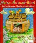 Meine Ausmal-Bibel. Geschichten von Abraham bis Zachäus Books