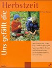 Product Image: Uns gefällt die Herbstzeit