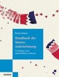 Handbuch der Sinneswahrnehmung: Grundlagen einer ganzheitlichen Erziehung Books