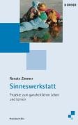 Sinneswerkstatt: Projekte zum ganzheitlichen Leben und Lernen Sheet Music