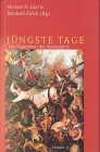 Jüngste Tage. Die Gegenwart der Apokalyptik Books